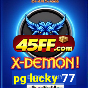 pg lucky 77